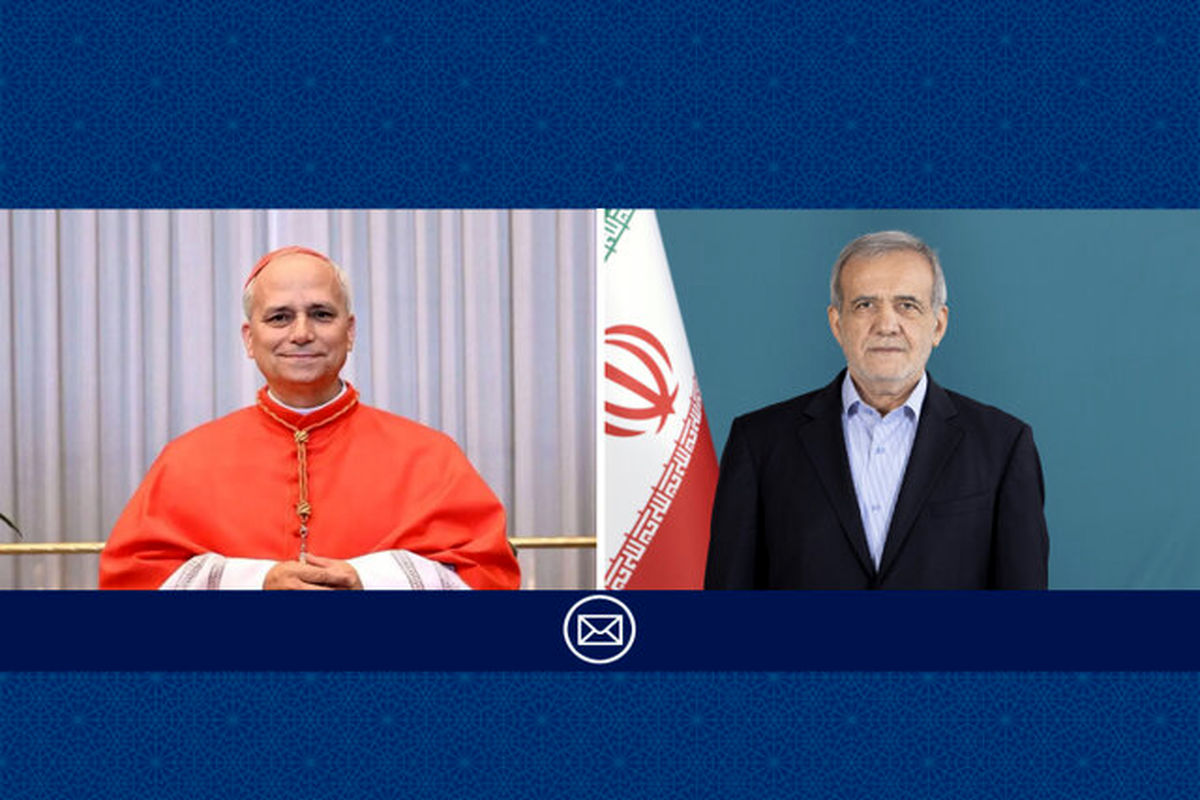 پیام تبریک پزشکیان به رهبر کاتولیک‌های جهان